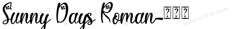 Sunny Days Roman字体转换